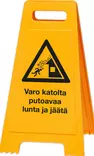 Lattiavaroitustaulu "Varo Putoavaa Lunta" - Auton turvavarusteet - 699-VT2 - 1